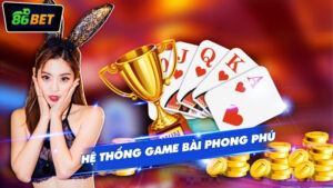 game-bai-doi-thuong-86bet